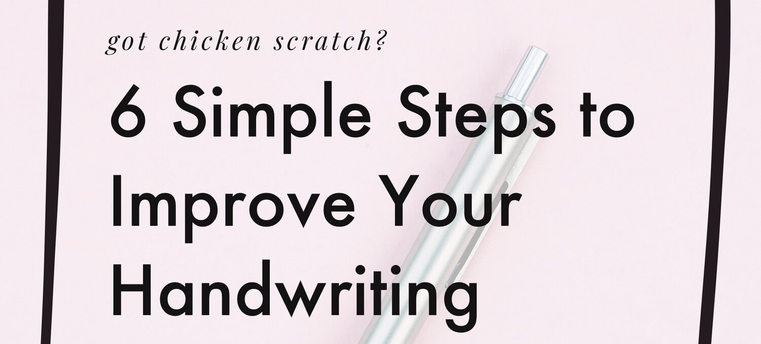 6 Simple Steps to Improve Your Handwriting as an Adult - Lettering League