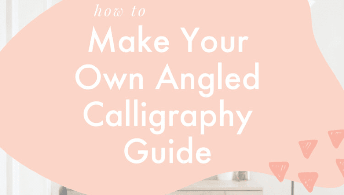 How to make your own calligraphy guide.v2